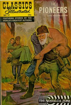 Classics Illustrated [Gilberton] (1941) 37 (The Pioneers) HRN166 (11th Print) 