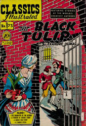 Classics Illustrated [Gilberton] (1941) 73 (The Black Tulip) HRN75 (1st Print)