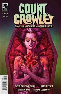 Count Crowley: Amateur Midnight Monster Hunter [Dark Horse] (2018) 1