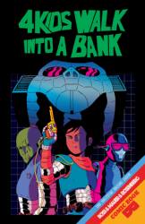 4 Kids Walk Into A Bank [Black Mask] (2016) 2